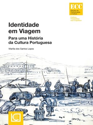 cover image of Identidade em Viagem--Para uma História da Cultura Portuguesa